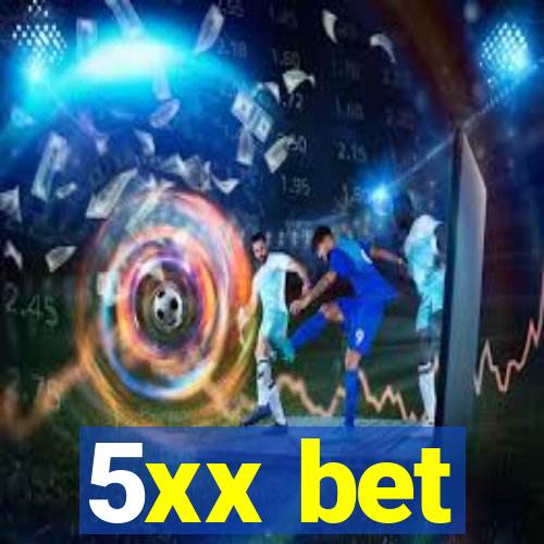 5xx bet